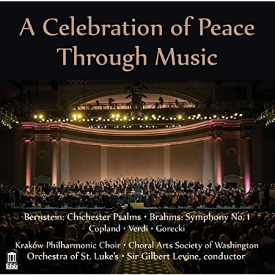 Afbeelding van Choral Arts Society Of Washington, Sir Gilbert Levine A Celebration Peace Through Music (Live) (2 CD)