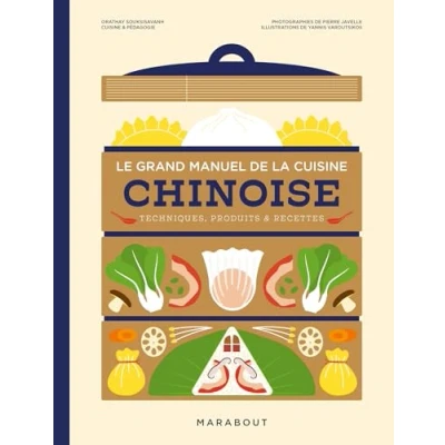Afbeelding van Le grand manuel de la cuisine chinoise
