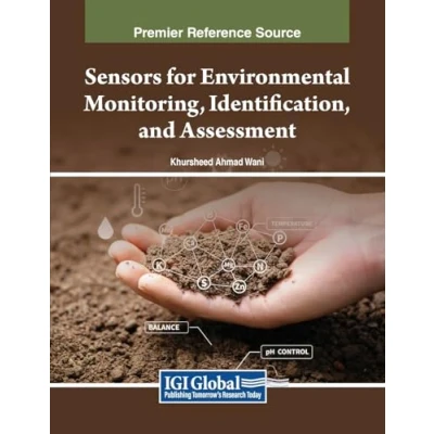 Afbeelding van Advances in Environmental Engineering and Green Technologies Sensors for Monitoring, Identification, Assessment