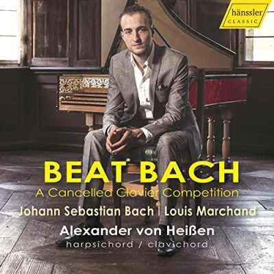 Afbeelding van Alexander Von Heissen Beat Bach A Cancelled Clavier Competition (CD)