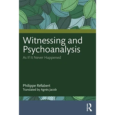 Afbeelding van Witnessing and Psychoanalysis
