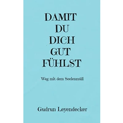 Afbeelding van Damit Du Dich Gut Fühlst