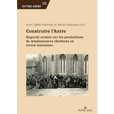 Afbeelding van Outre Mers Construire l’Autre