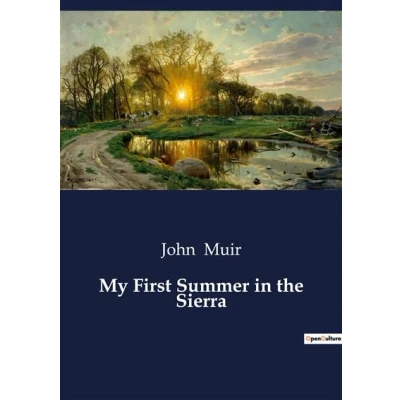 Image de My First Summer in the Sierra