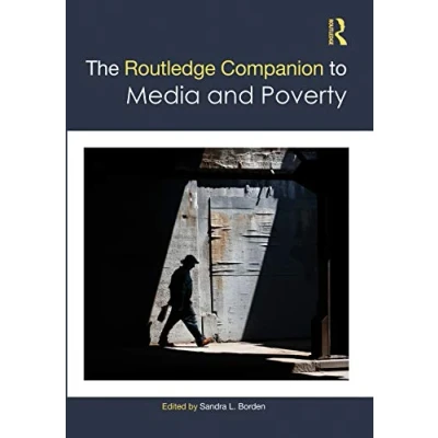 Afbeelding van Routledge Media and Cultural Studies Companions The Companion to Poverty