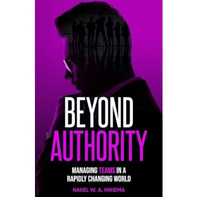 Afbeelding van Beyond Authority Managing teams in a rapidly changing world