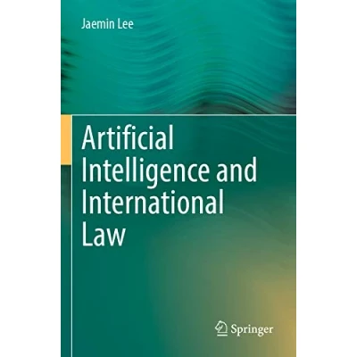 Afbeelding van Artificial Intelligence and International Law