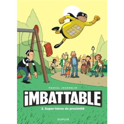 Image de Imbattable Tome 2 Super héros de proximité