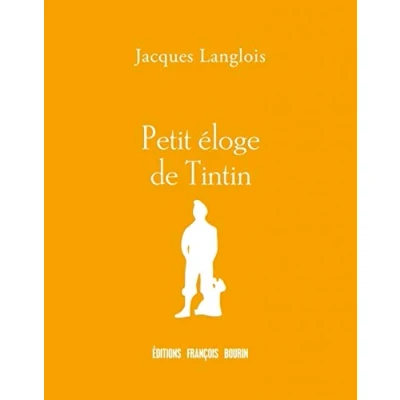 Afbeelding van Petit eloge de tintin