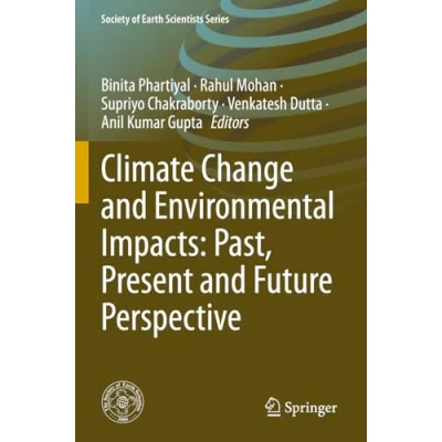 Afbeelding van Society of Earth Scientists Series Climate Change and Environmental Impacts: Past, Present Future Perspective