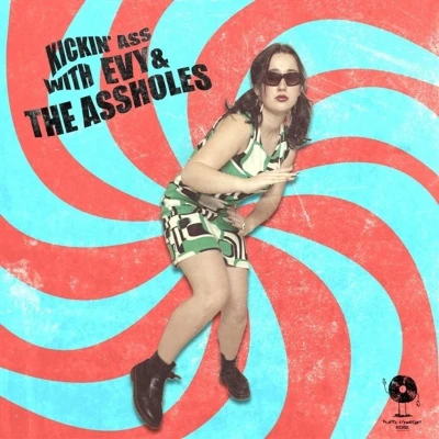 Afbeelding van Evy &amp; The Assholes Kick Ass With.. (7&quot; Single)
