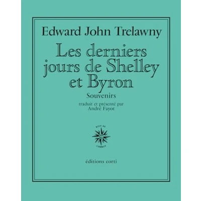 Afbeelding van LES DERNIERS JOURS DE SHELLEY ET BYRON