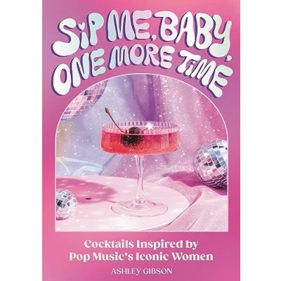 Afbeelding van Sip Me, Baby, One More Time