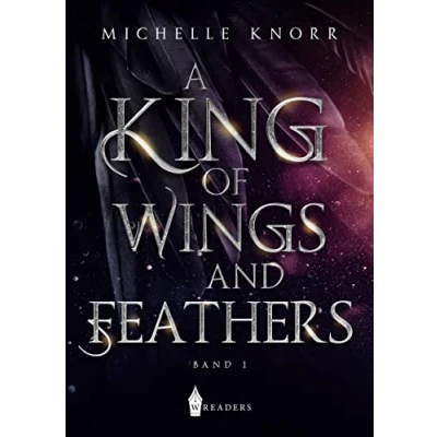 Afbeelding van A King of Wings and Feathers