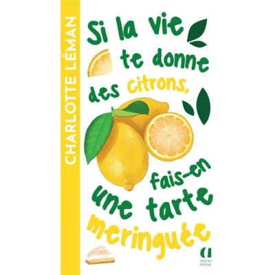 Image de Si la vie te donne des citrons, fais en une tarte meringuée