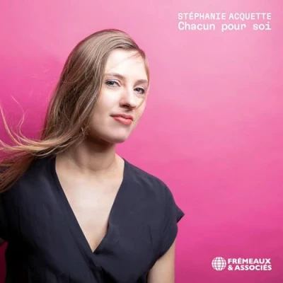 Afbeelding van Stephanie Acquette Chacun Pour Soi (CD)