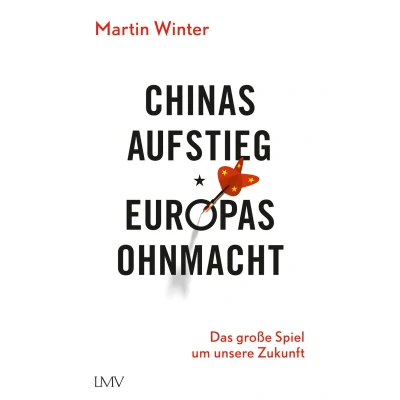 Afbeelding van Chinas Aufstieg Europas Ohnmacht