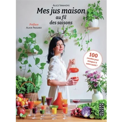 Image de Mes jus maison au fil des saisons