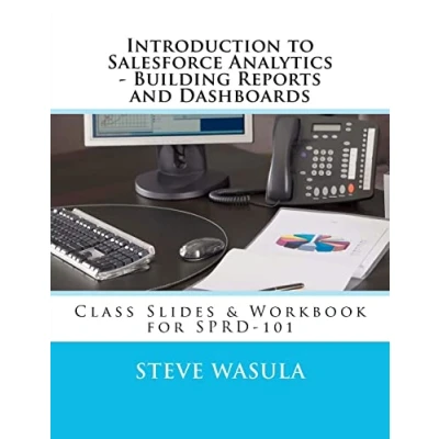 Afbeelding van Introduction to Salesforce Analytics Building Reports and Dashboards