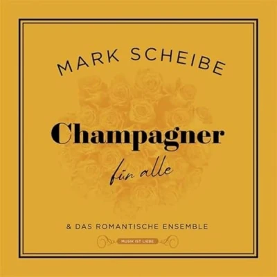 Afbeelding van Mark Scheibe Champagner Fur Alle (LP)