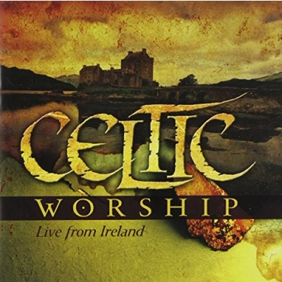 Afbeelding van Celtic Worship: Live From Ireland
