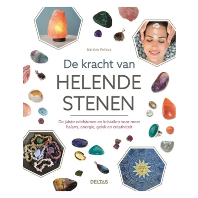 Afbeelding van De kracht van helende stenen