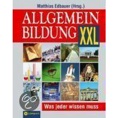 Afbeelding van Allgemeinbildung XXL Was jeder wissen muss