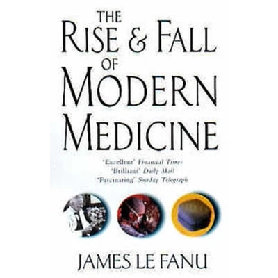 Afbeelding van Rise And Fall Of Modern Medicine