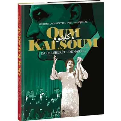 Afbeelding van OUM KALSOUM L&#039;ARME SECRETE DE NASSER