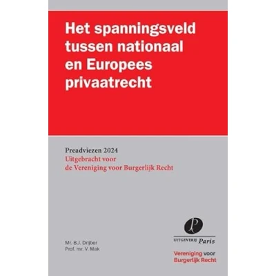 Afbeelding van Preadviezen Vereniging voor Burgerlijk Recht Het spanningsveld tussen nationaal en Europees privaatrecht
