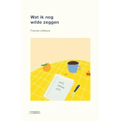 Afbeelding van Wat ik nog wilde zeggen