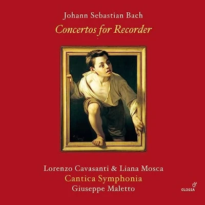 Afbeelding van Lorenzo Cavasanti, Liana Mosca, Cantica Symphonia J.S. Bach: Concertos For Recorder (CD)