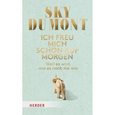 Afbeelding van Ich freu mich schon auf morgen