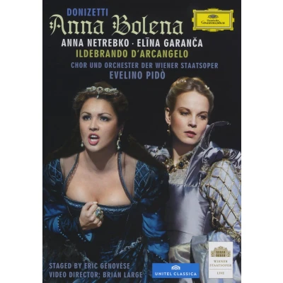 Afbeelding van Anna Netrebko, Elina Garanca, Ildebrando D&#039;arcange Donizetti: Bolena (2 DVD)