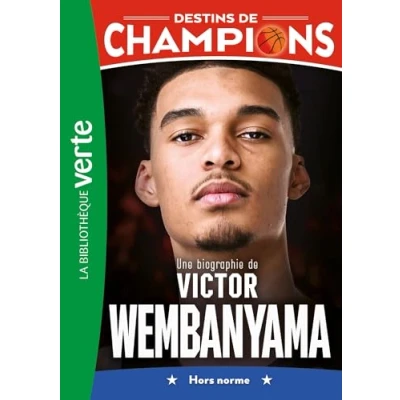 Afbeelding van DESTINS DE CHAMPIONS,8:UNE BIOGRAPHIE VICTOR WEMBANYAMA