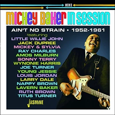 Afbeelding van Various Artists Mickey Baker In Session. Ain&#039;t No Strain 1952 1961 (CD)