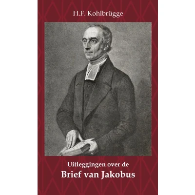 Afbeelding van Uitleggingen over de Brief van Jakobus