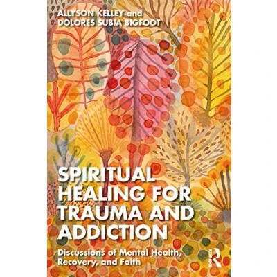 Afbeelding van Spiritual Healing for Trauma and Addiction