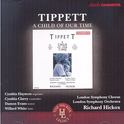 Afbeelding van London Symphony Orchestra, Richard Hickox Tippett: A Child Of Our Time (CD)