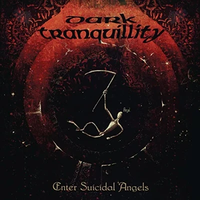 Afbeelding van Dark Tranquillity Enter Suicidal..