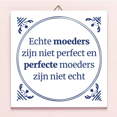 Afbeelding van Tegeltje Echte Moeders