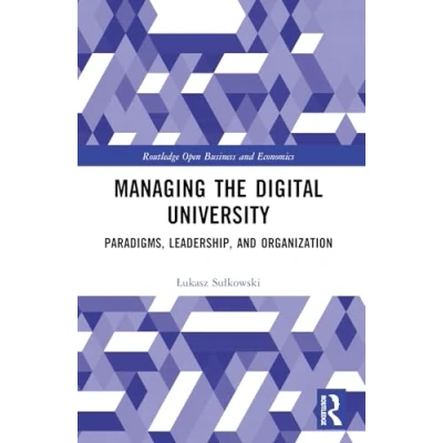 Afbeelding van Routledge Open Business and Economics Managing the Digital University