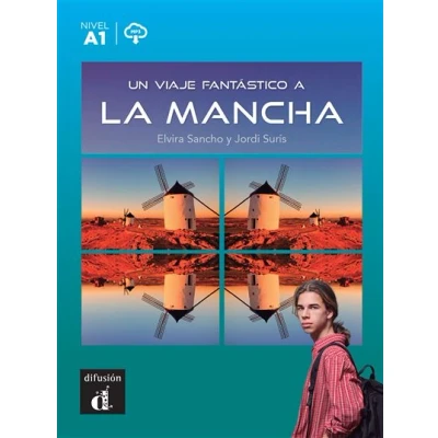 Image de Un viaje fantástico a La Mancha