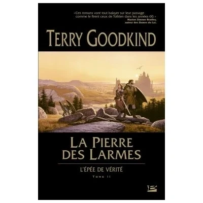 Image de L&#039;Épée de vérité, T2 : La Pierre des Larmes
