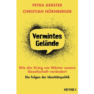 Afbeelding van Vermintes Gelände Wie der Krieg um Wörter unsere Gesellschaft verändert
