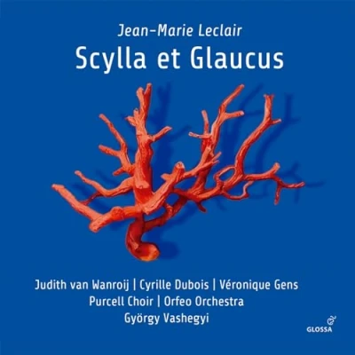 Afbeelding van Cyrille Dubois, Gyorgy Vashegyi, Judith Van Wanroij Leclair: Scylla Et Glaucus (2 CD)