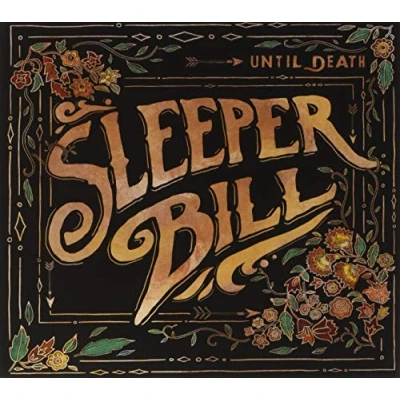 Afbeelding van Sleeper Bill Until Death (CD)