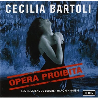 Afbeelding van Cecilia Bartoli, Les Musiciens Du Louvre, Marc Minkowski Opera Proibita (CD)