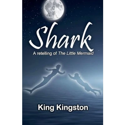 Afbeelding van Shark: A Retelling of The Little Mermaid