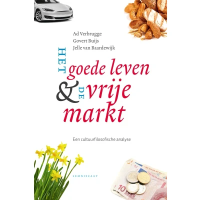 Afbeelding van Het goede leven &amp; de vrije markt